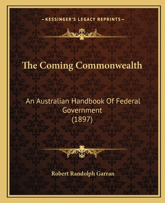 Libro The Coming Commonwealth: An Australian Handbook Of ...