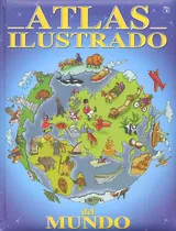 Comprar Libro De Atlas Del Mundo Ilustrado Para Niños