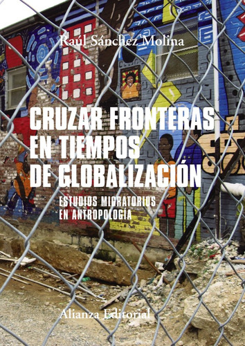 Libro Cruzar Fronteras En Tiempos De Globalizaciã³n - Sã¡...