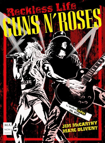 Guns N Roses Reckless Life Jim Mc Carthy Marc Olivent Libro