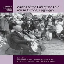Comprar Libro Visions Of The End Of The Cold War In Europe, 1945-...