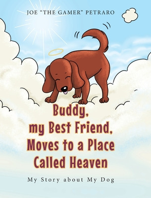Libro Buddy, My Best Friend, Moves To A Place Called Heav...