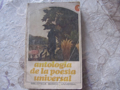 Antologia De La Poesia Universal - Notas De Luis Gregorich