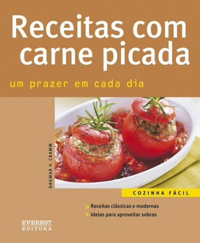  Receitas Com Carne Picada: Um Prazer Em Cada Dia  -  Cramm,