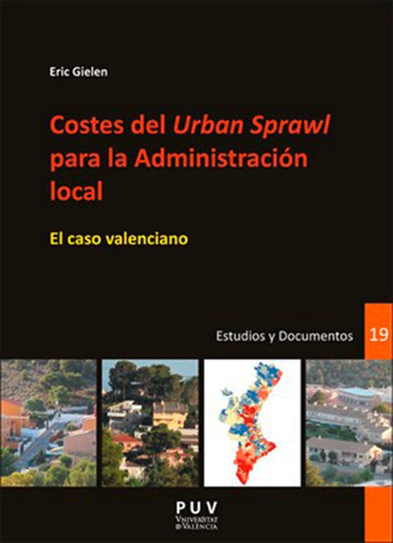Costes Del ''urban Sprawl'' Para La Administración Local...