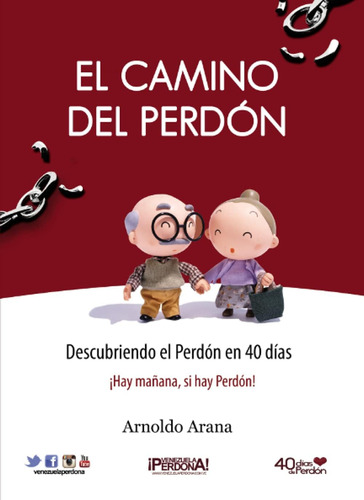 Libro El Camino Del Perdón Descubriendo Perdón 40 Día