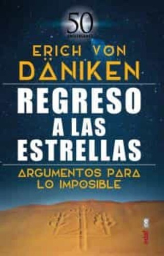 Regreso A Las Estrellas / Von Daniken (envíos)