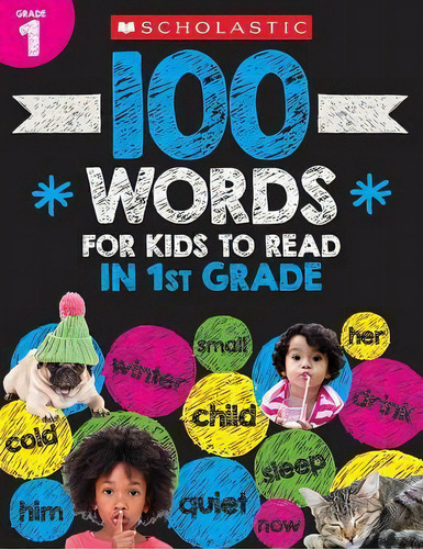 100 Words For Kids To Read In First Grade Workbook, De Scholastic Teacher Resources. Editorial Teaching Resources, Tapa Blanda En Inglés