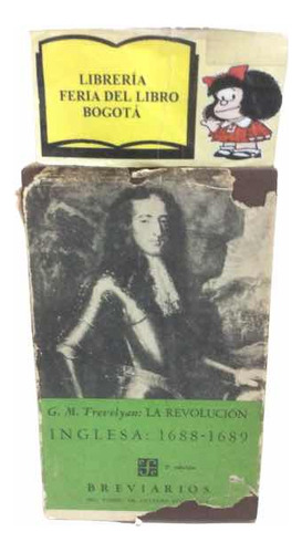 Historia - La Revolución Inglesa - G Trevelyan - Fce - 1963