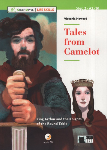 Tales From Camelot + Audio Cd - Green Apple Life Skills 2