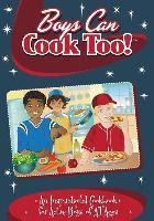 Boys Can Cook Too : An Inspirational Cookbook For Active ...