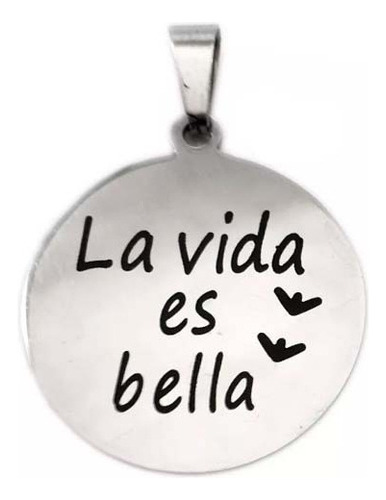 5 Dijes Con Frase La Vida Es Bella Acero Quirurgico X Mayo 