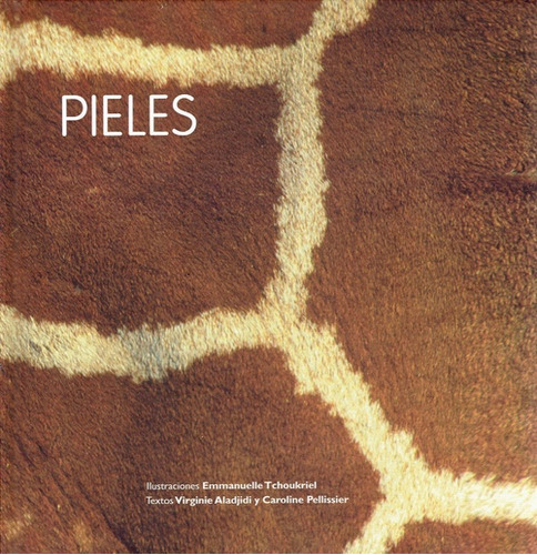 Pieles - Aladjidi, Pellissier Y Otros