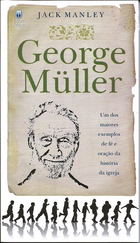 Geoger Muller, de JACK MANLEY. Editora Betania em português