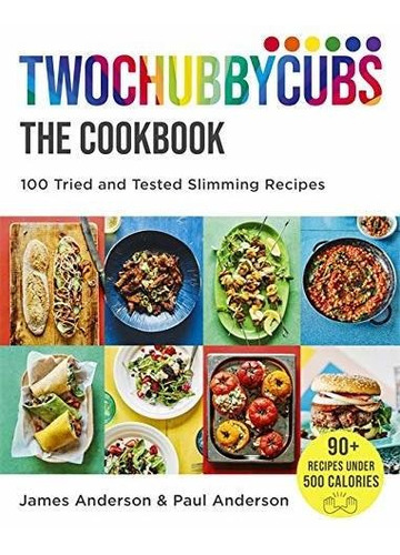 Book : Twochubbycubs The Cookbook 100 Tried And Tested...