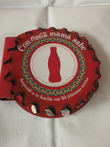 Recetario Coca Cola Mama Sabe  Año 2002 