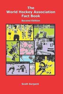 Libro The World Hockey Association Fact Book, Second Edit...