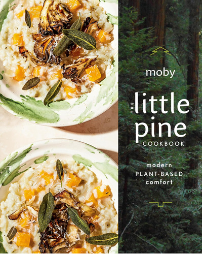 Libro: The Little Pine Cookbook: Modern Plant-based Comfort