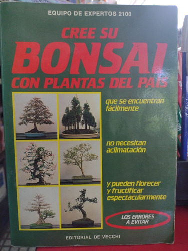 Cree Su Bonsai Con Plantas Del País Mos