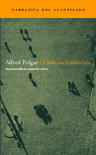 La Vida En Minúscula, Alfred Polgar, Acantilado