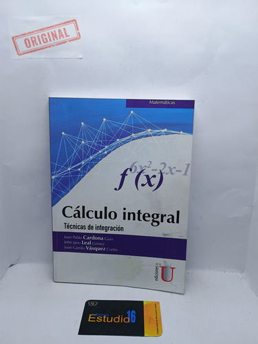 Cálculo Integral.técnicas De Integración