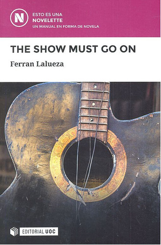 The Show Must Go On (libro Original)