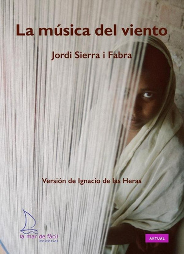 La Música Del Viento - Jordi Sierra I Fabra