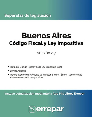 Buenos Aires Codigo Fiscal Y Ley Impositiva Ultima Edicion