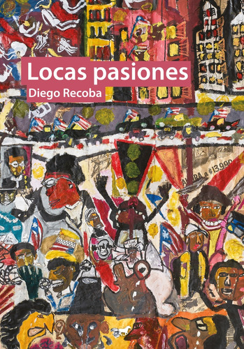 Locas Pasiones - Diego Recoba