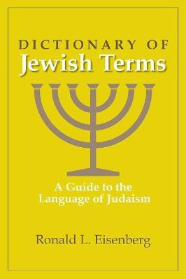 Libro Dictionary Of Jewish Terms : A Guide To The Languag...