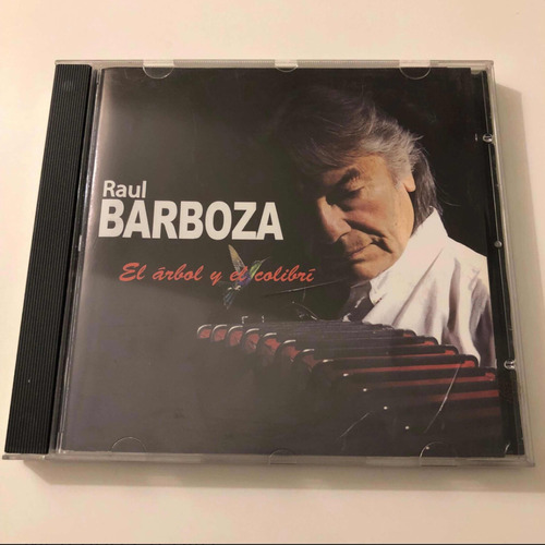 Raúl Barboza El Árbol Y El Colibrí Cd Promo