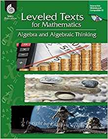 Leveled Texts For Mathematics Algebra And Algebraic Thinking