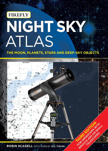 Libro: Night Sky Atlas: The Moon, Planets, Stars And Deep-sk