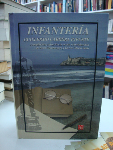 Infanteria - Guillermo Cabrera Infante