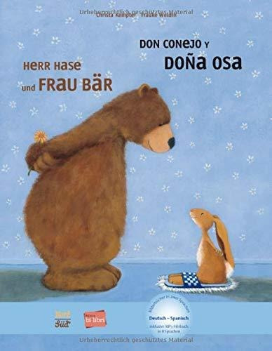 Herr Hase & Frau Bär. Kinderbuch Deutsch-spanisch: Mit Mp3-h