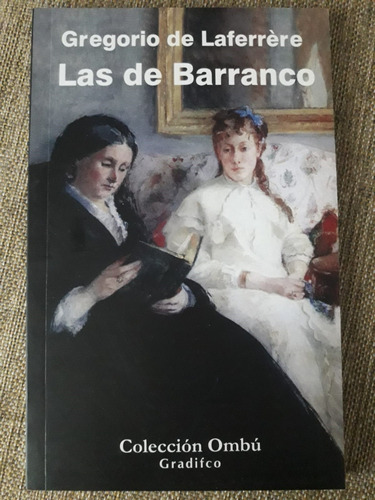 Las De Barranco - Gregorio De Laferrere - Ed. Gradifco Nuevo