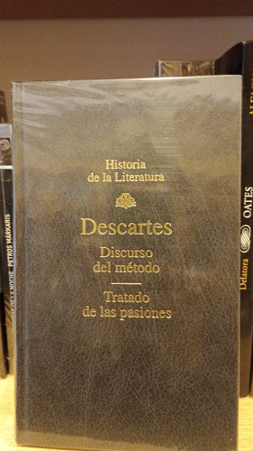 Discurso Del Método Tratado De Las Pasiones - Descartes 