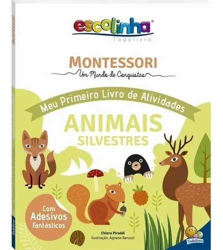 Livro Infantil Escolinha Montessori Meu Primeiro Livro De Atividades Animais Silvestres, Todolivro