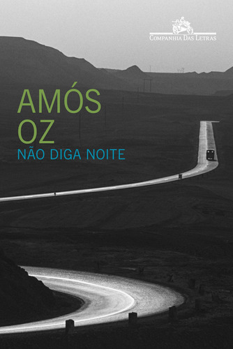 Não diga noite, de Oz, Amós. Editora Schwarcz SA, capa mole em português, 1997