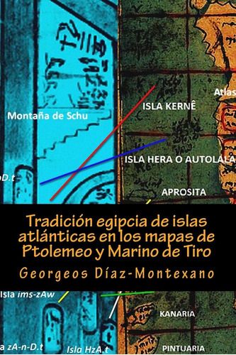 Libro: Tradición Egipcia De Islas Atlánticas En Los Mapas De