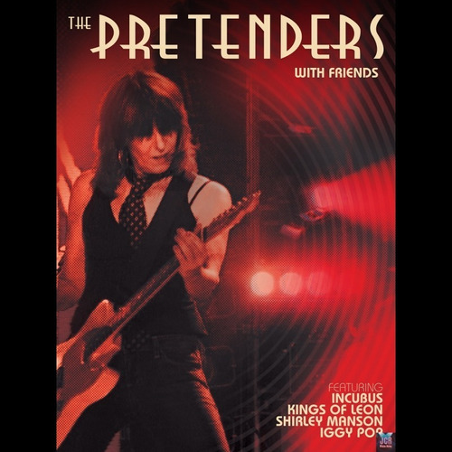The Pretenders With Friends (bluray)