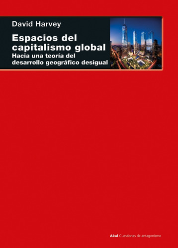 Espacios Del Capitalismo Global - Harvey David