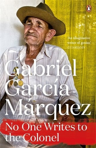 No One Writes To The Colonel (pb) - Gabriel Garcia Marquez
