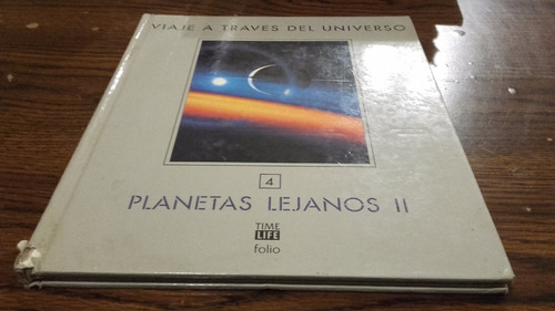 Libro Viaje A Traves Del Universo 4 Planetas Lejanos Ii