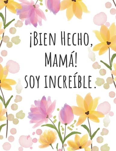 Bien Hecho Mama Soy Increible: Detalle Para Mama