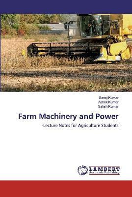 Libro Farm Machinery And Power - Sanoj Kumar