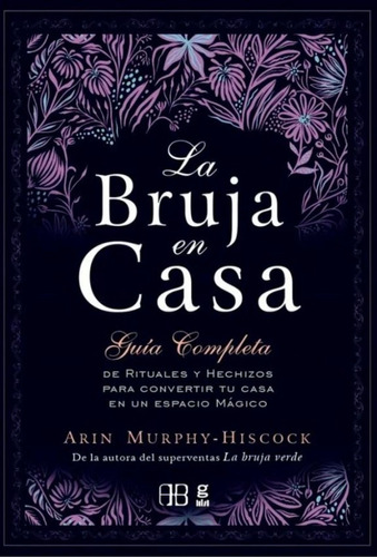 Libro La Bruja En Casa - Arin Murphy Hiscock