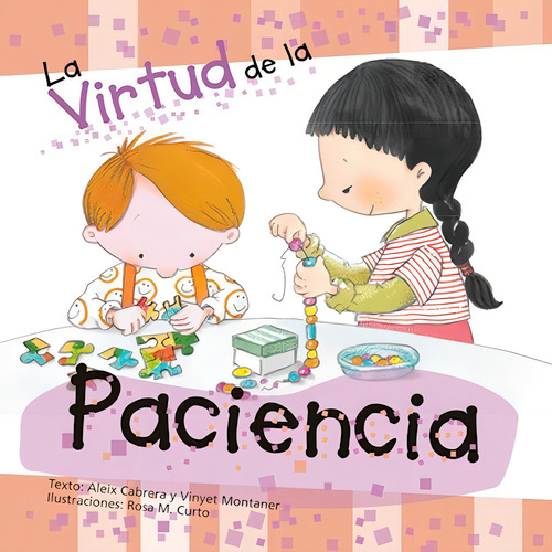 La Virtud De La Paciencia - Cabrera Aleix / Curto Rosa (lib