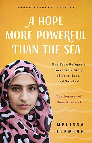 A Hope More Powerful Than The Sea (young Readers Edition) On