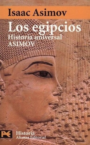 EGIPCIOS, LOS - ASIMOV, ISAAC - Ismael y del Rey  Javier (ed, de Ismael y del Rey  Javier (editores) Crespo. Editorial ANAYA en español